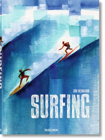 Surfing. 1778-Today - Heimann, Jim