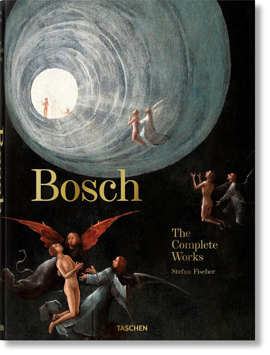 Bosch. the Complete Works - Fischer, Stefan