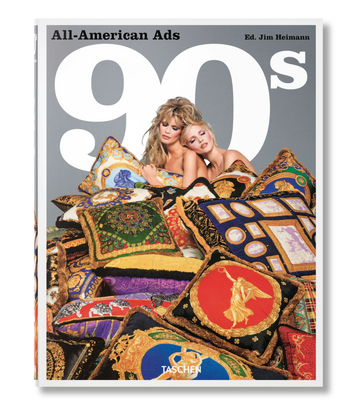 Taschen - All-American Ads of the 90s
